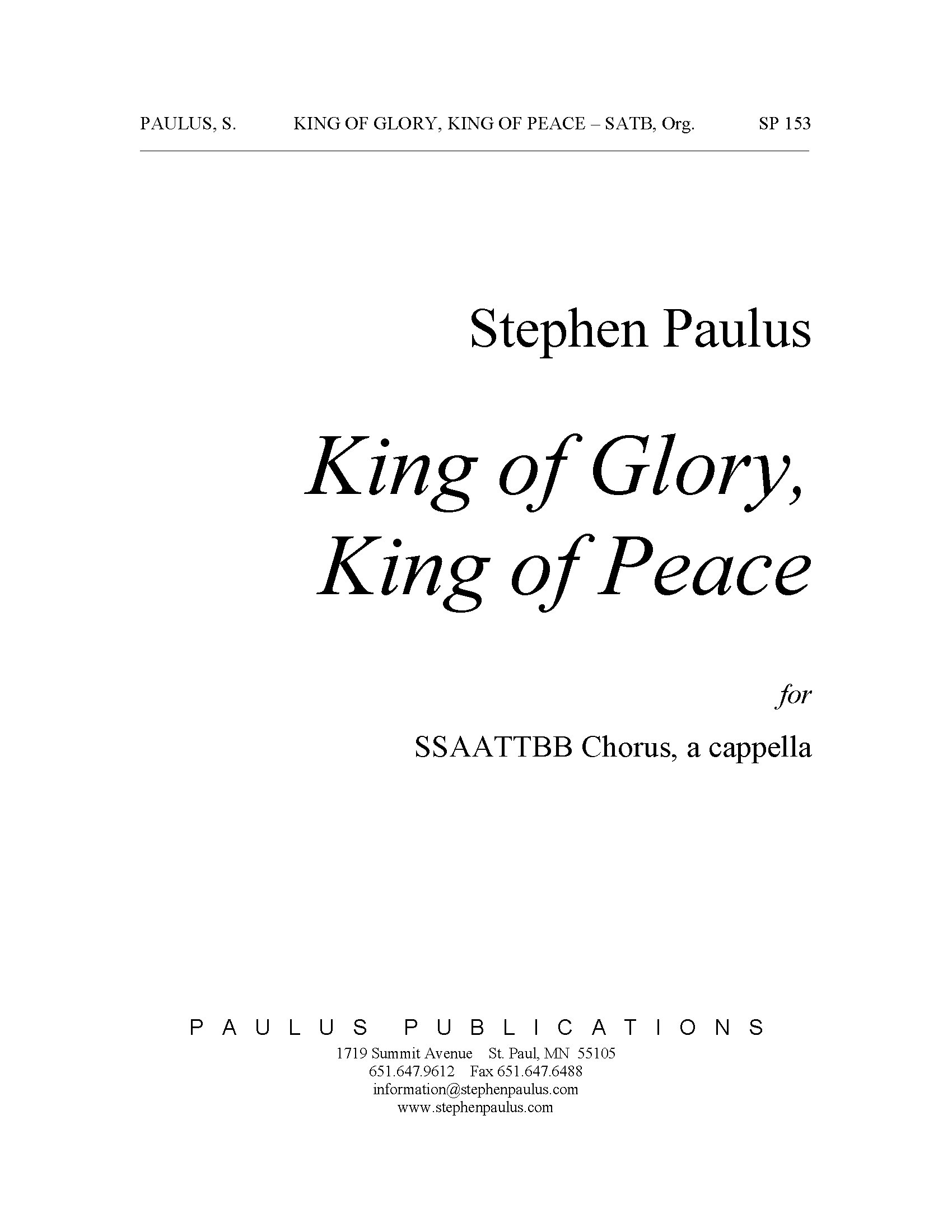 King of Glory, King of Peace for SSAATTBB Chorus, a cappella
