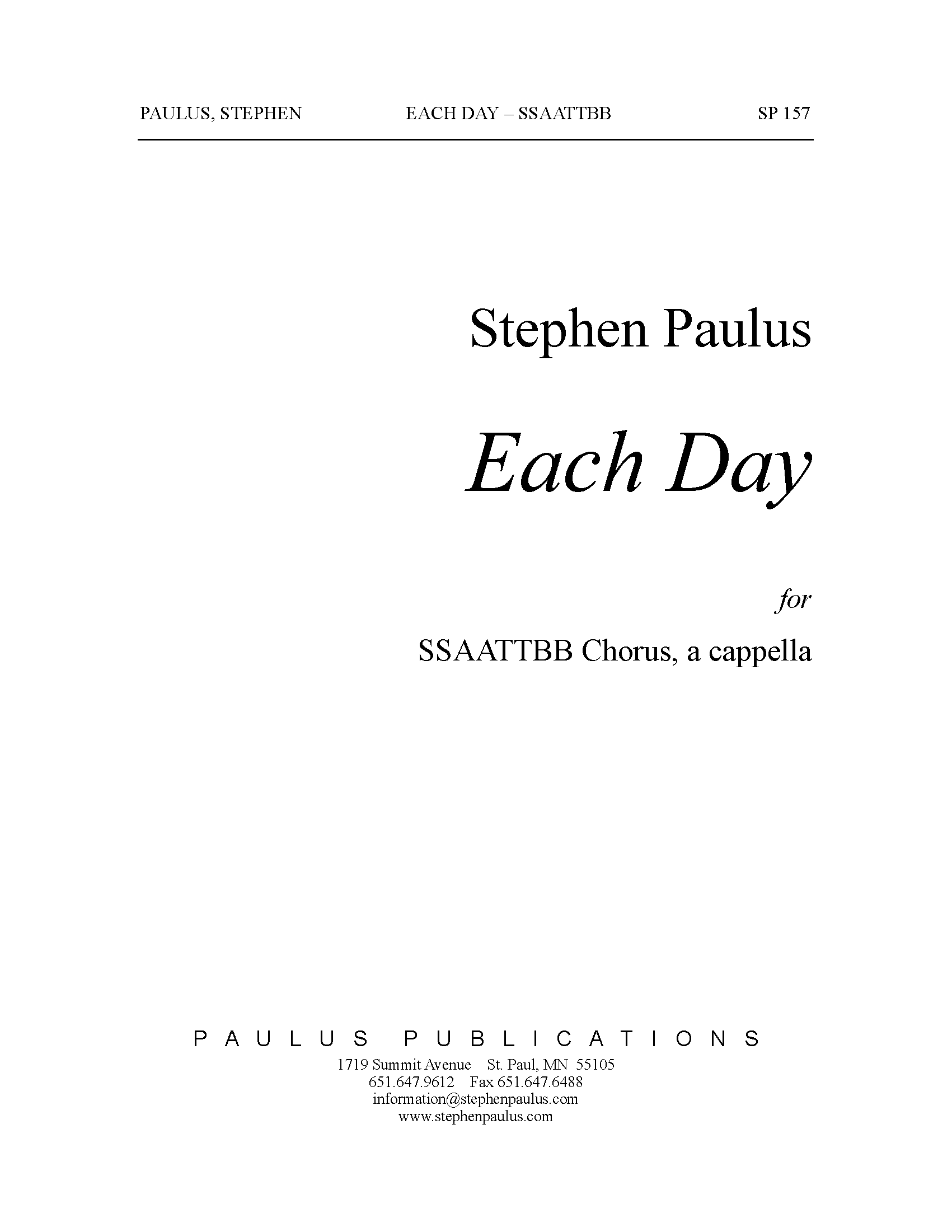 Each Day for SSAATTBB Chorus, a cappella